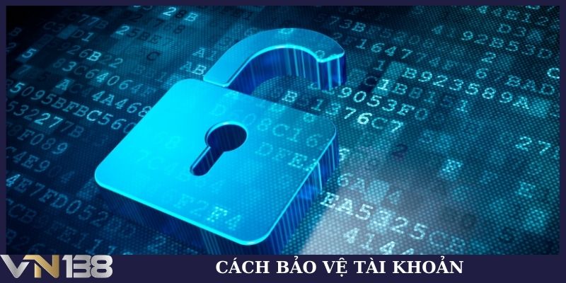 Cách bảo vệ tài khoản