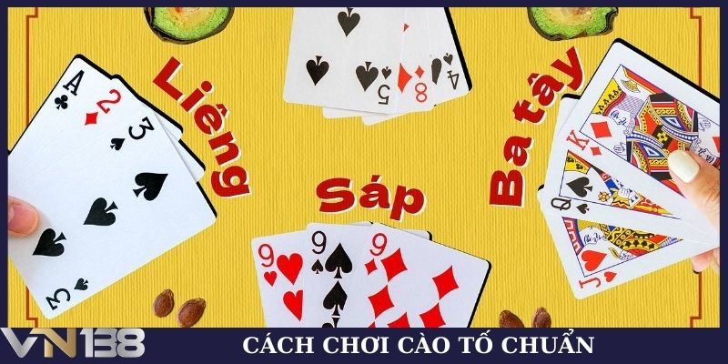 Cách chơi cào tố chuẩn