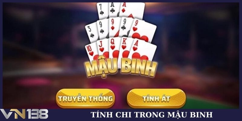 Tính chi trong Mậu Binh